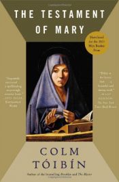 book cover of The Testament of Mary by Colm Toibin