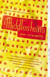 book cover of The Middlesteins by Jami Attenberg