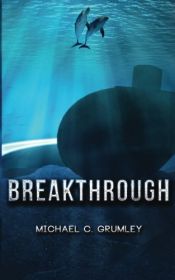 book cover of Breakthrough by Michael C. Grumley