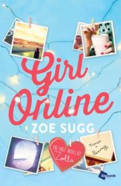 book cover of Girl Online: The First Novel by Zoella by Zoe Sugg