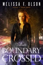 book cover of Boundary Crossed (Boundary Magic) by Melissa F. Olson