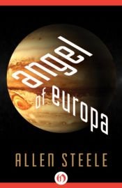 book cover of Angel of Europa by Allen Steele