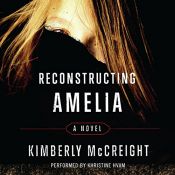 book cover of Reconstructing Amelia by Kimberly McCreight