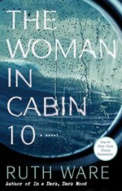 book cover of The Woman in Cabin 10 by Ruth Ware