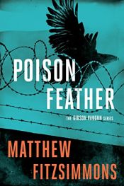 book cover of Poisonfeather (The Gibson Vaughn Series) by Matthew FitzSimmons