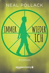 book cover of Immer wieder ich by Neal Pollack
