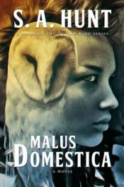 book cover of Malus Domestica (Volume 1) by S. A. Hunt