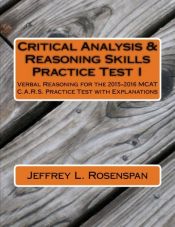 book cover of MCAT Critical Analysis and Reasoning Skills (CARS): 2015-2016 Edition (Rosenspan MCAT Preparation) (Volume 8) by Jeffrey L. Rosenspan