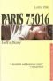 Paris 75016: Hell's Diary