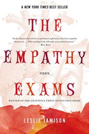 book cover of The Empathy Exams by Leslie Jamison