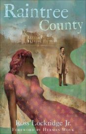 book cover of Raintree County by Ross Lockridge, Jr.