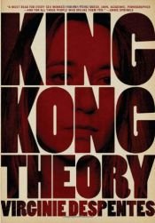 book cover of King Kong theory by Virginie Despentes