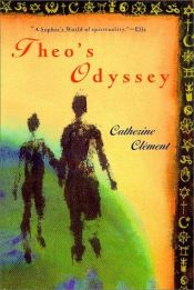 book cover of Theo's Odyssey by Catherine Clément