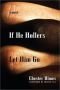 If He Hollers Let Him Go: A Novel (Himes, Chester)