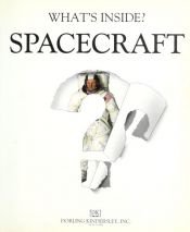 book cover of What's Inside?: Spacecraft by DK Publishing