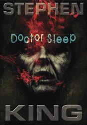 book cover of Doctor Sleep by Стівен Кінг