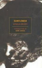 book cover of Sunflower by Gyula Krudy