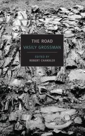book cover of The Road: Stories, Journalism, and Essays by Wasilij Grossman