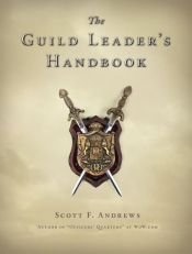 book cover of The Guild Leader's Handbook by Scott F. Andrews