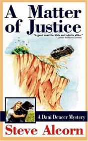book cover of A Matter of Justice by Steve Alcorn