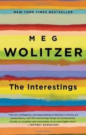 book cover of The Interestings by Meg Wolitzer
