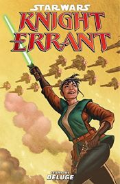 book cover of Star Wars: Knight Errant Volume 2 - Deluge by John Jackson Miller