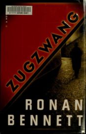 book cover of Zugzwang by Ronan Bennett