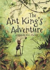 book cover of The Ant King's Adventure by Autor nicht bekannt