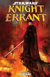 book cover of Star Wars: Knight Errant Volume 3 - Escape by John Jackson Miller