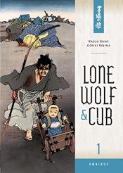 book cover of Lone Wolf and Cub Omnibus Volume 1 by Kazuo Koike