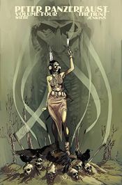 book cover of Peter Panzerfaust Volume 4: The Hunt by Kurtis J. Wiebe