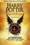 Harry Potter und das verwunschene Kind - Teil eins und zwei (Special Rehearsal Edition Script)