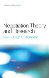 book cover of Negotiation Theory and Research: Negotiation (Frontiers of Social Psychology) by Leigh L Thompson