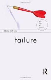 book cover of Failure (The Art of Living) by Colin Feltham