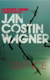 book cover of Silence by Jan Costin Wagner