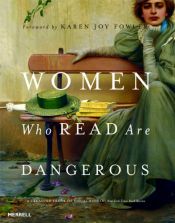 book cover of Women who read are dangerous by Elke Heidenreich|Stefan Bollmann