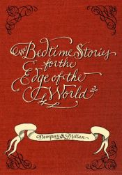 book cover of Bedtime Stories for the Edge of the World by Shawna Dempsey