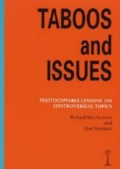 book cover of Taboos and Issues: Photocopiable Lessons on Controversial Topics (LTP instant lessons) by Richard MacAndrew