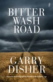 book cover of Bitter Wash Road by Gary Disher