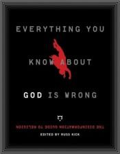 book cover of Everything You Know About God Is Wrong: The Disinformation Guide to Religion by Richard Dawkins