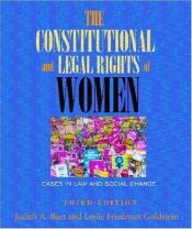 book cover of The Constitutional And Legal Rights of Women: Cases in Law And Social Change by Judith A. Baer