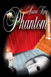 book cover of Phantom by Susan Kay