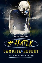book cover of #Hater by Cambria Hebert