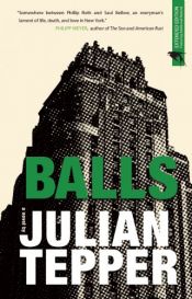 book cover of Balls by Julian Tepper