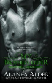 book cover of My Brother's Keeper (Bewitched and Bewildered) (Volume 5) by Alanea Alder