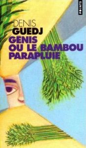 book cover of Genis ou le Bambou parapluie by Denis Guedj