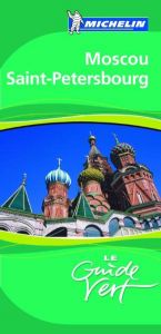 book cover of Moscou Saint-Pétersbourg : L'Anneau d'Or, Croisière de Moscou à Saint-Pétersbourg by Michelin Travel Publications
