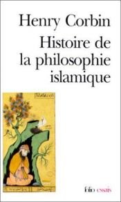 book cover of Histoire de la philosophie islamique by Henry Corbin