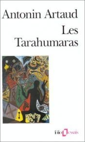book cover of Les Tarahumaras by Антонен Арто