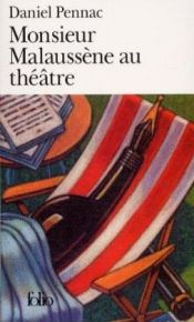 book cover of Monsieur malaussène au théâtre by Daniel Pennac
